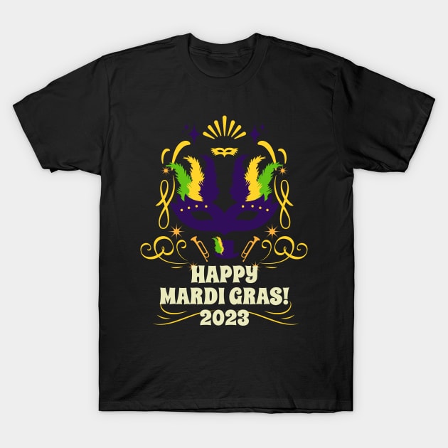 Happy Mardi Gras 2023 T-Shirt by UnrealArtDude